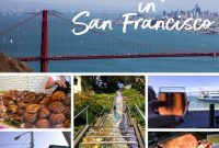 Explore San Francisco A 3 Day Weekend Plan