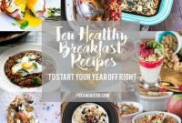 10 Healthy Breakfasts to Fuel Your Best Day